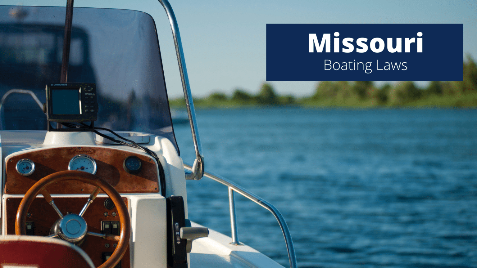Missouri Boating Laws Fernandez Law